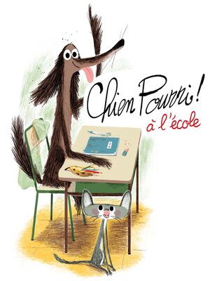 cover image of Chien Pourri à l'école